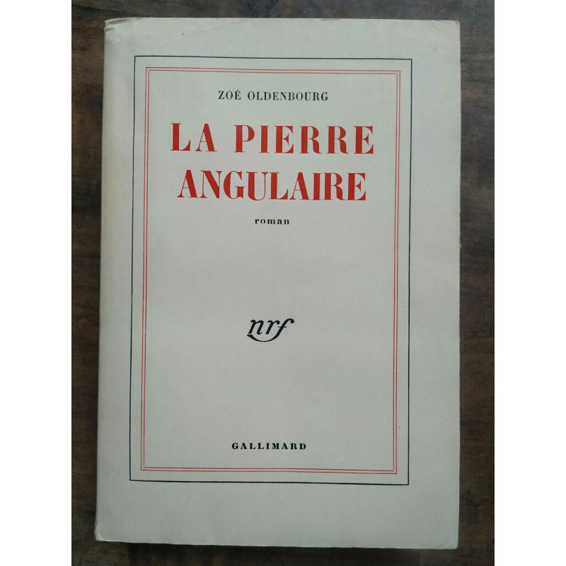 La pierre angulaire gallimard
