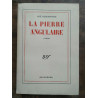 La pierre angulaire gallimard