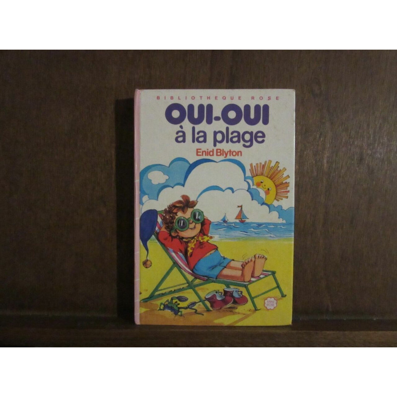 oui oui à la plage Bibliothèque Rose Hachette