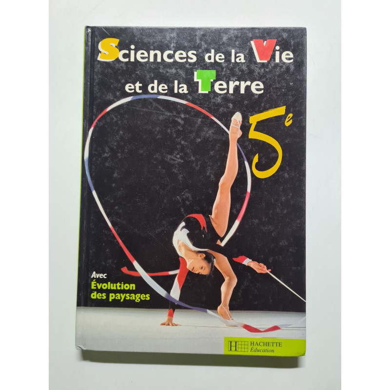 Sciences de la vie et de la terre 5e: Avec évolution des paysages