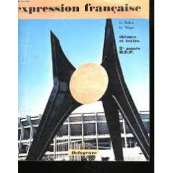 EXPRESSION FRANCAISE THEMES ET TEXTES 2e ANNEE B.E.P