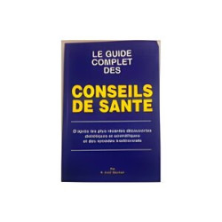 LE GUIDE COMPLET DES CONSEILS DE SANTE