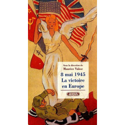 8 mai 1945 : La victoire en Europe