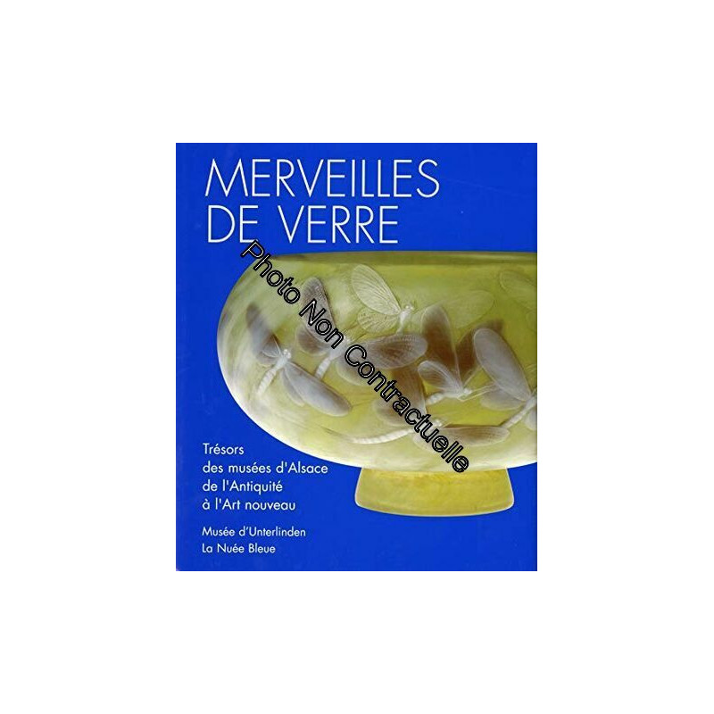 Merveilles de verre : Trésors des musées et des collections priv