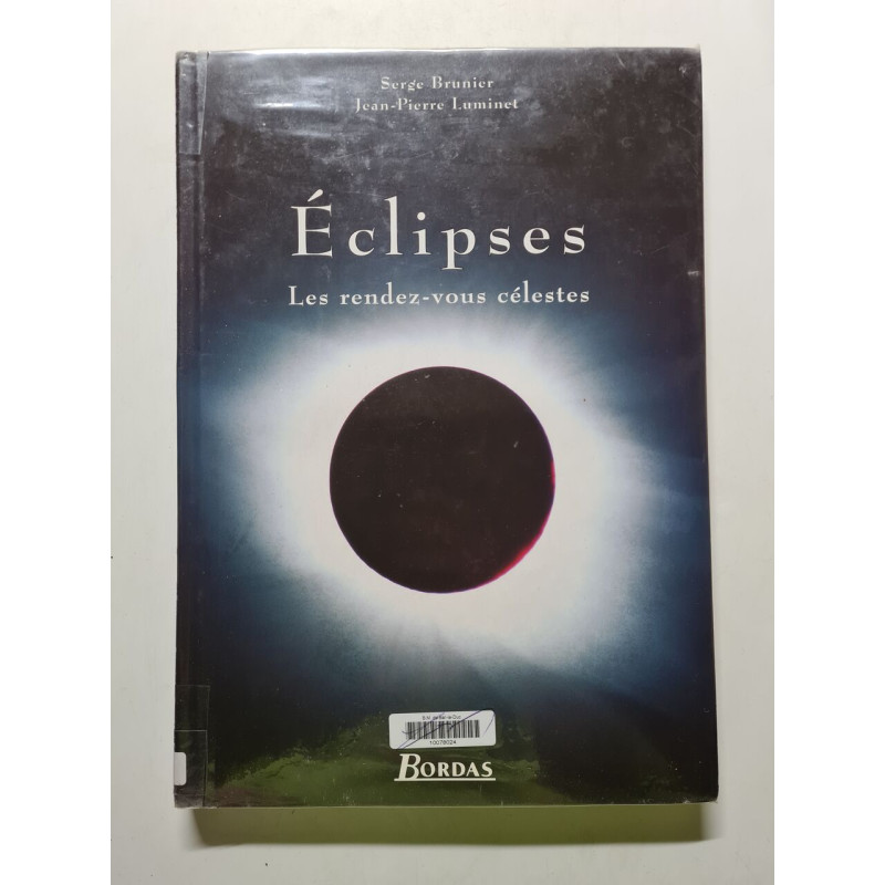 Eclipses. Les Rendez-Vous Celestes - 1999