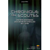 Chronique des écoutes : Petites histoires des grandes oreilles de...
