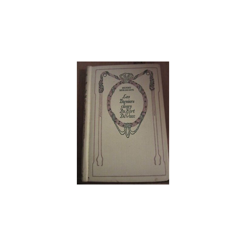 Les derniers jours du Fort de vaux Nelson