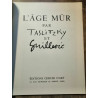 Taslitzky et Guillevic L'Age Mûr