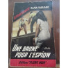 Alain yaouanc Une brune pour l'espion Fleuve Noir Espionnage n574