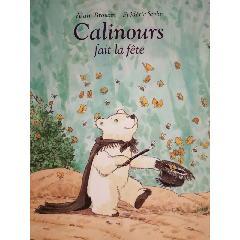 Calinours fait la fête
