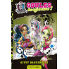Monster High T02 Goules toujours Monster High T02 Goules toujours
