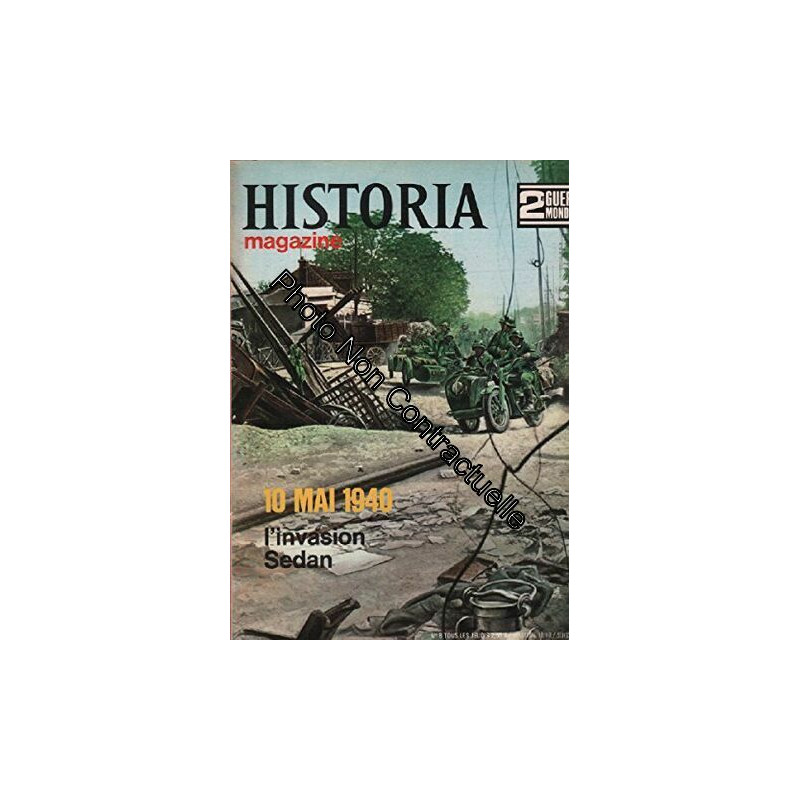 2ème guerre mondiale / historia magazine n° 8 l'invasion sedan 10...