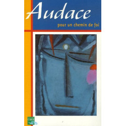 Audace : Pour se préparer à la confirmation