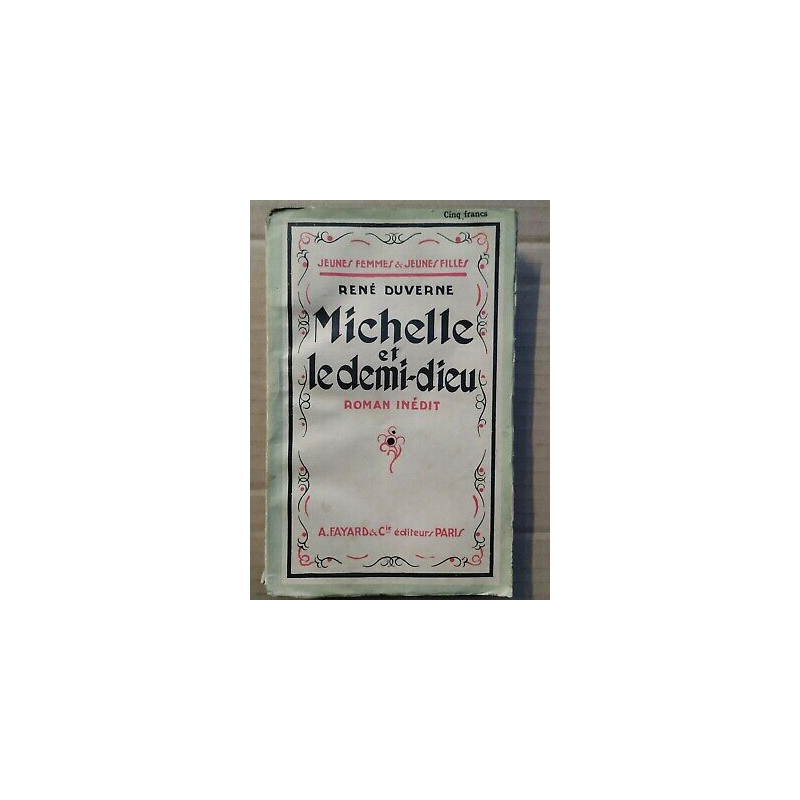 René Duverne Michelle et le demi dieu a et cie
