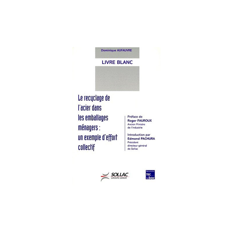 Le recyclage de l'acier dans les emballages ménagers: Un exemple...