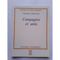 Compagnes et amis poètes du temps présent Pensée Universelle