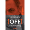 Off: Ce que Nicolas Sarkozy n'aurait jamais dû nous dire