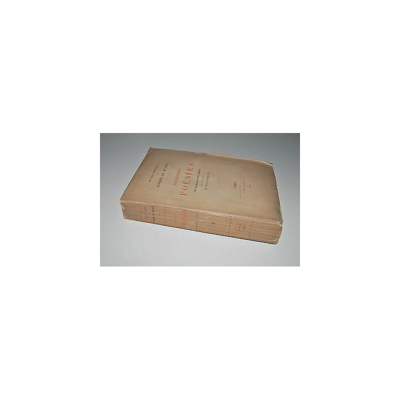 OEUVRES COMPLETES DE ALFRED DE MUSSET tome I PREMIERES POESIES Massé