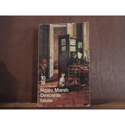 NGAIO marsh DESCENNTE FATALE