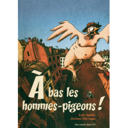 À bas les hommes-pigeons