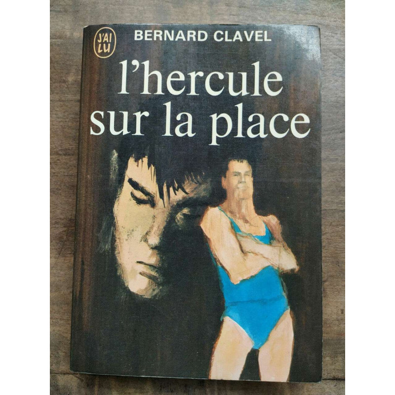 L'Hercule sur la place J'ai lu