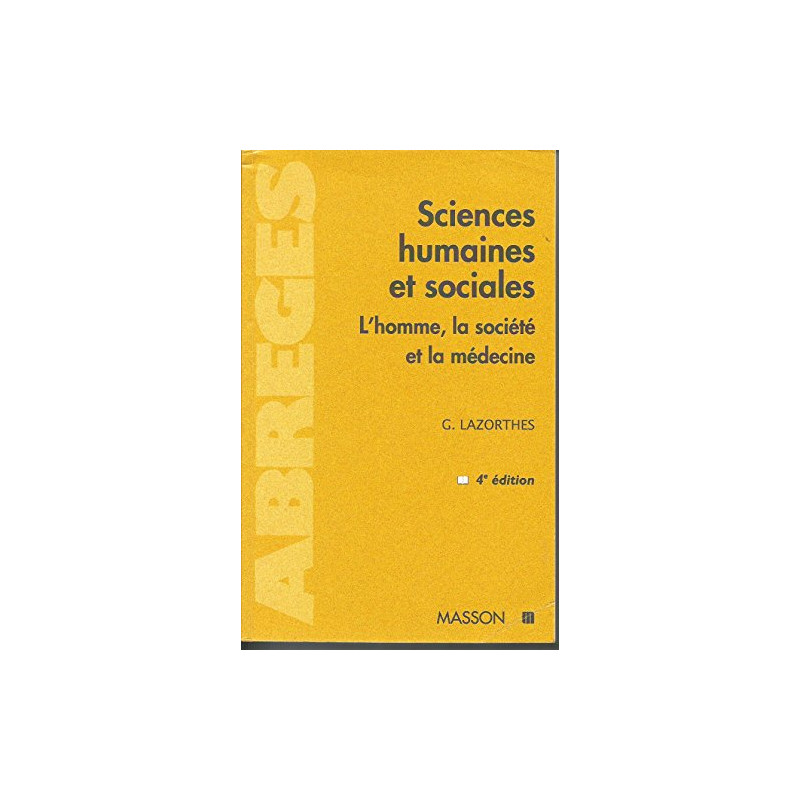 Sciences humaines et sociales : L'homme la société et la médecine