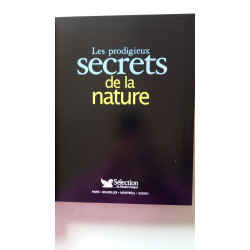 Les prodigieux secrets de la nature