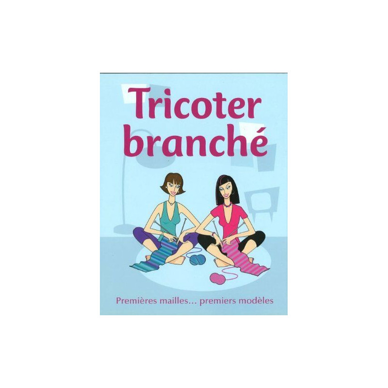 Tricoter branché