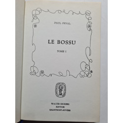 Le Bossu tome I