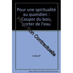 Pour une spiritualité au quotidien