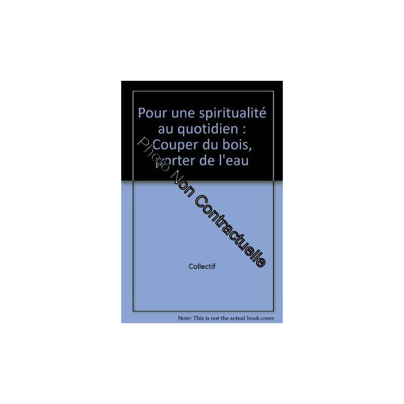 Pour une spiritualité au quotidien