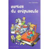 Contes du crépuscule Contes du crépuscule