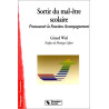 Sortir du mal-être scolaire. Promouvoir la Fonction Accompagnement