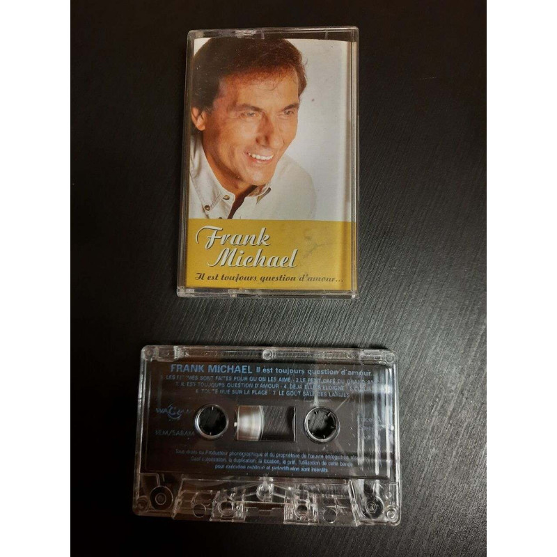 K7 Audio : Frank Michael - Il est Toujours Question d'Amour