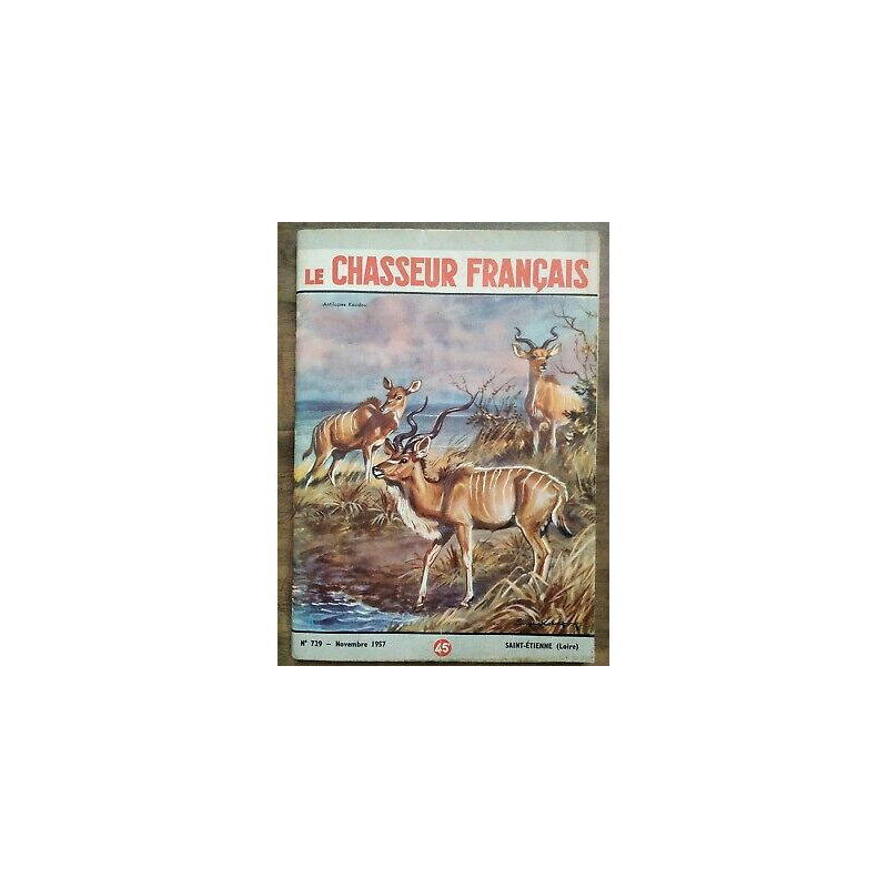 Le Chasseur Français Nº 729 Novembre 1957