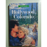 Hollywood colorado