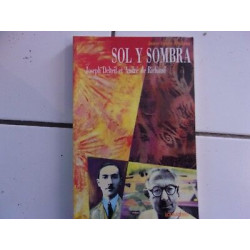 Jean Louis Malves SOL Y SOMBRA et André de richaud