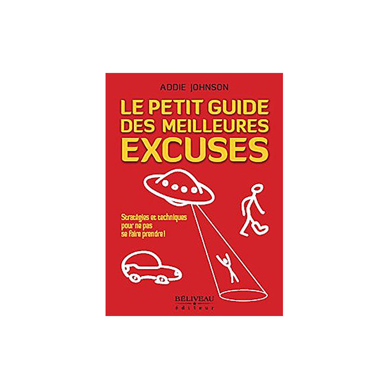 Le petit guide des meilleures excuses