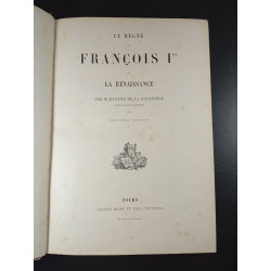 Le règne de François Ier et la Renaissance