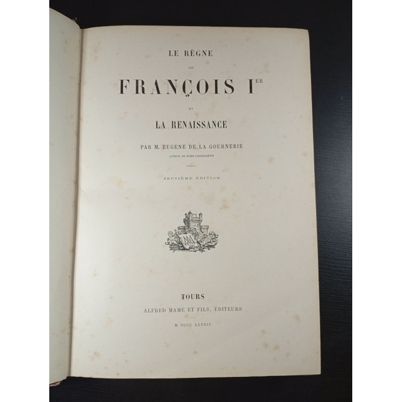 Le règne de François Ier et la Renaissance