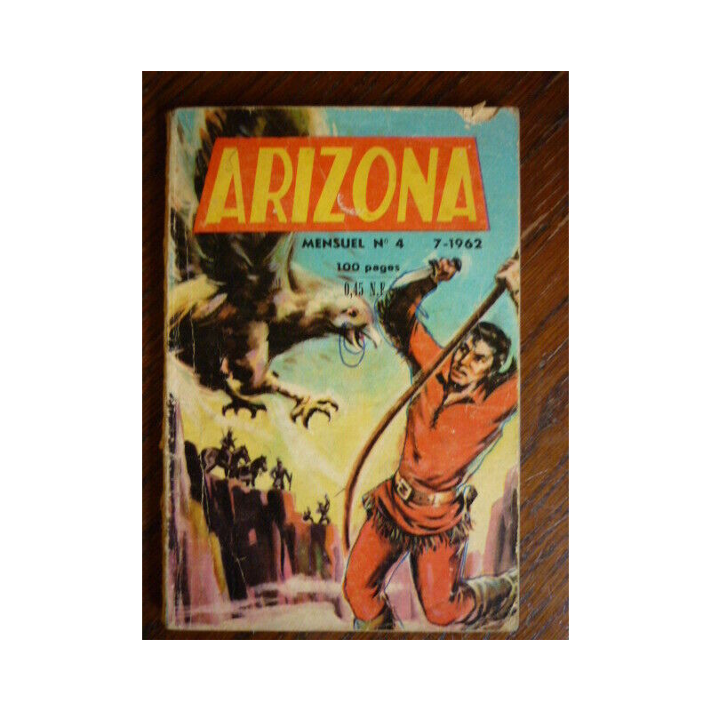 Arizona mensuel n4 Editions des remparts Juillet 1962