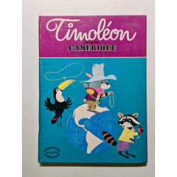 Timoléon decouvre L'amerique