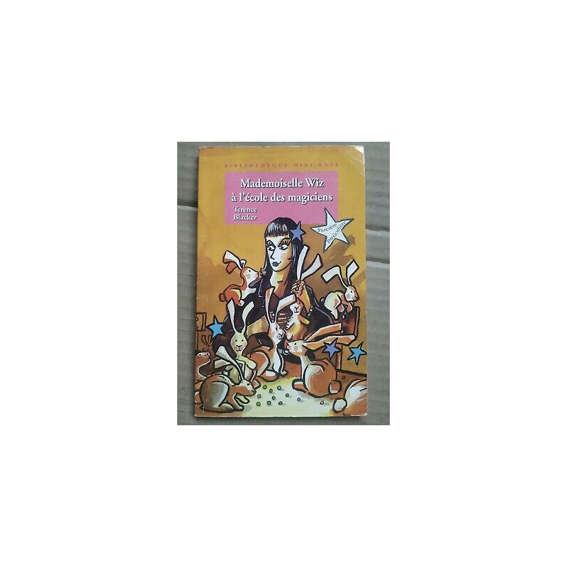 Mademoiselle Wiz à l'école des magiciens hachette