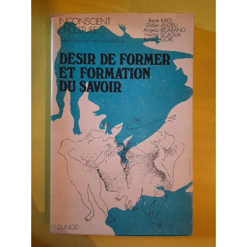 Désir de Former et Formation du Savoir