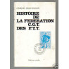 FRISCHMANN Histoire de la Fédération CGT des PTT