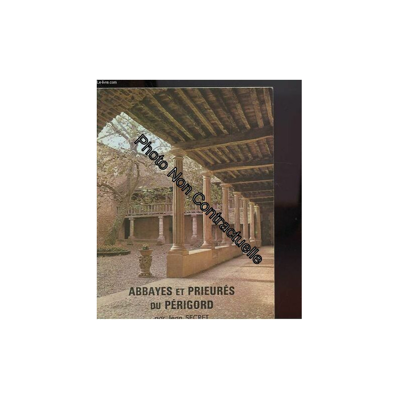 Abbayes Et Prieures Du Perigord