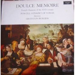 Doulce Memoire (French Chansons Of The XVI Century)