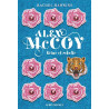 Alex McCoy - tome 1: Reine et rebelle