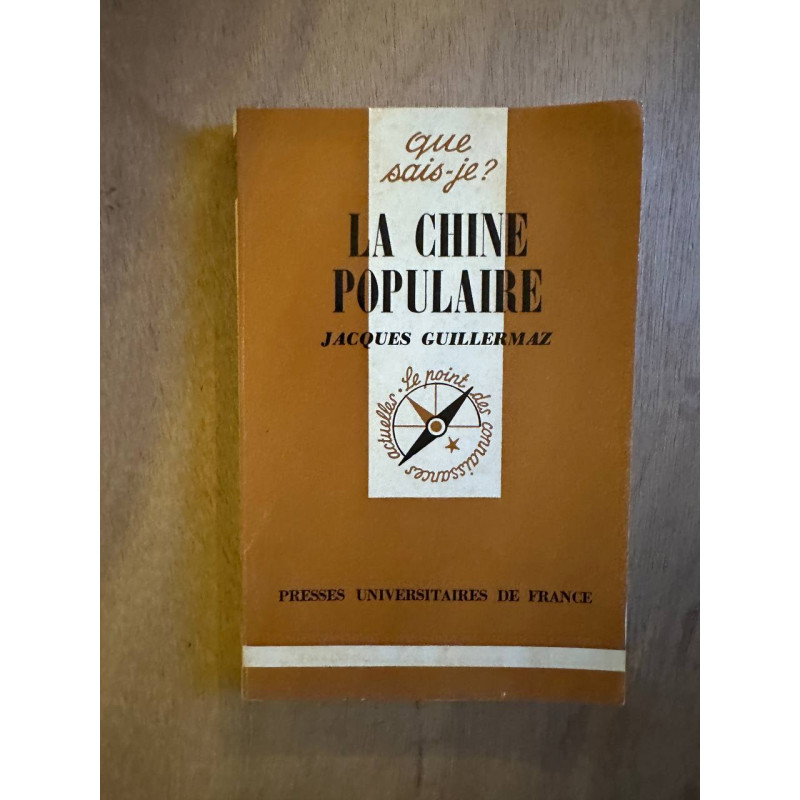 La chine populaire / que sais je