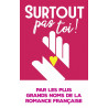 Surtout pas toi !: 6 grands noms de la romance française réunis...